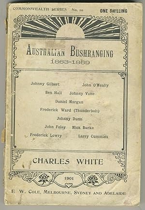 Australian Bushranging 1863 to 1869