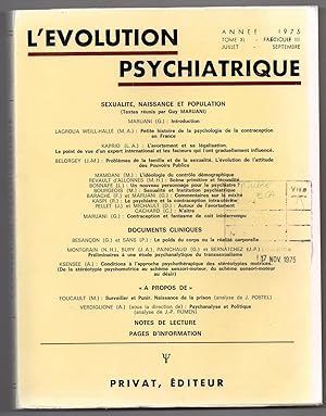 L'Evolution Psychiatrique : juillet - septembre 1975: Tome XL - fasc. 3