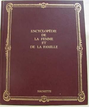 Encyclopédie de la femme et de la famille tome I