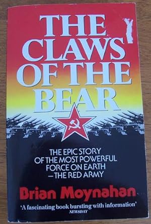 Claws of the Bear, The: The Epic Story of the Most Powerful Force on Earth - The Red Army