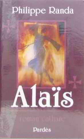 Alaïs : Roman cathare