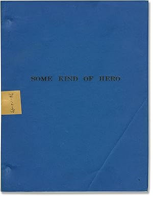 Some Kind of Hero (Original screenplay for the 1982 film)