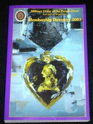 Military Order of the Purple Heart Membership Directory - 2003