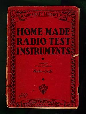 Home-Made Radio Test Instruments / Radio-Craft Library No. 25