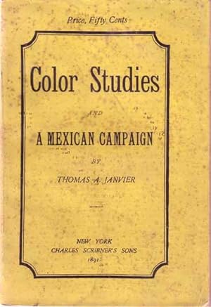 Color Studies and A Mexican Campaign