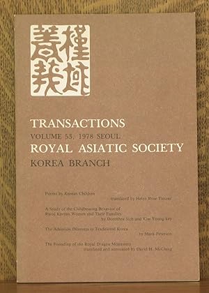 TRANSACTIONS ROYAL ASIATIC SOCIETY - KOREA BRANCH VOLUME 53, 1978 SEOUL [POEMS BY KOREAN CHILDREN...