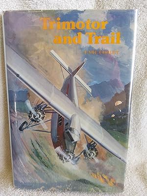 Trimotor and Trail