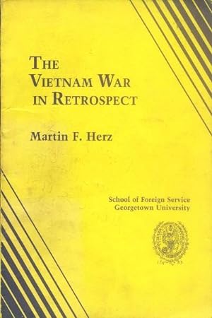 The Vietnam War in Retrospect; Four Lectures
