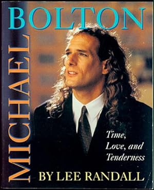 MICHAEL BOLTON Time, Love, and Tenderness