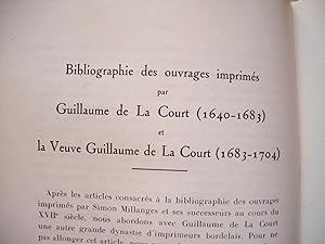 BIBLIOGRAPHIE des Ouvrages Imprimés par Guillaume de La COURT (1640-1683) et la veuve Guillaume d...