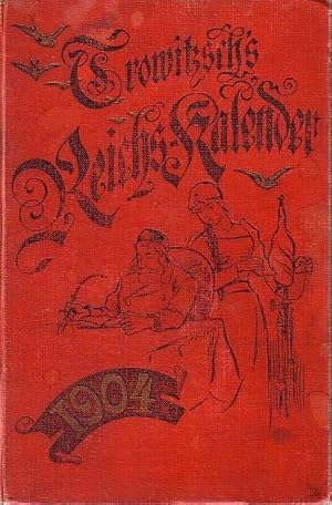 Trowitzsch s Reichs-Kalender 1904 Nachschlage- und Notizbuch, Geschäfts-Kalender, Hausfrauen-Kale...