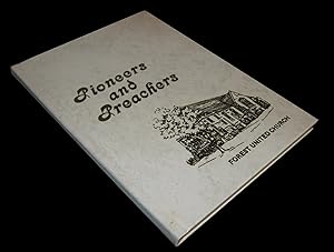Pioneers and Preachers; A History of Forest United Church