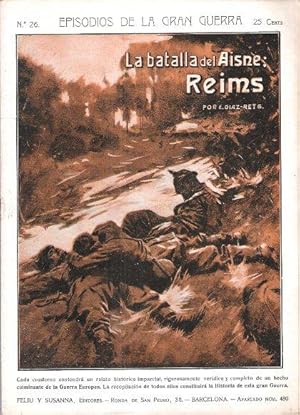 Episodios de La Gran Guerra . n° 26 - La Batalla Des Aisne : Reims