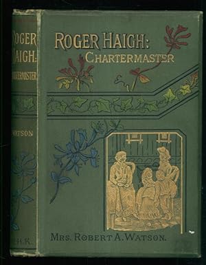 Roger Haigh: Chartermaster