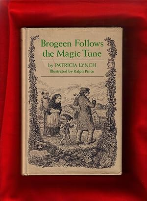Brogeen Follows the Magic Tune