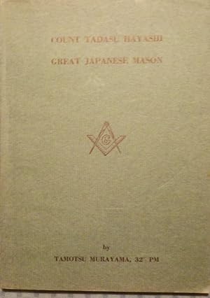 COUNT TADASU HAYASHI: GREAT JAPANESE GRAND MASTER