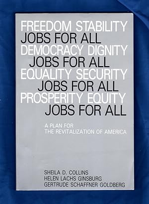 Jobs For All / A Plan For the Revitalization of America