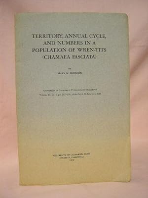 TERRITORY, ANNUAL CYCLE, AND NUMBERS IN A POPULATION OF WREN-TITS (CHAMAEA FASCIATA)