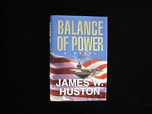 BALANCE OF POWER: A Novel