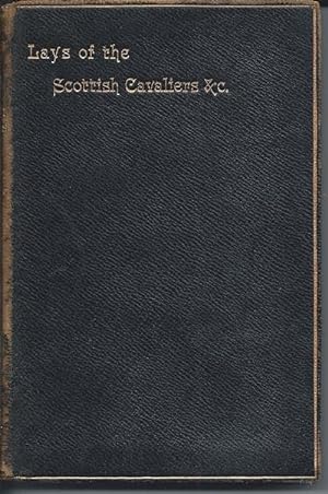 LAYS OF THE SCOTTISH CAVALIERS and Other Poems