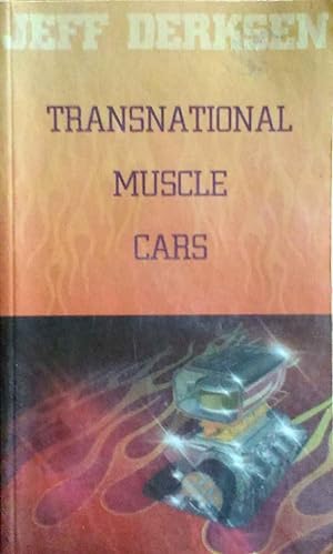 Transnational Muscle Cars