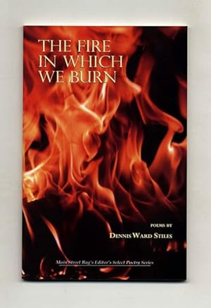 The Fire in Which We Burn - 1st Edition/1st Printing