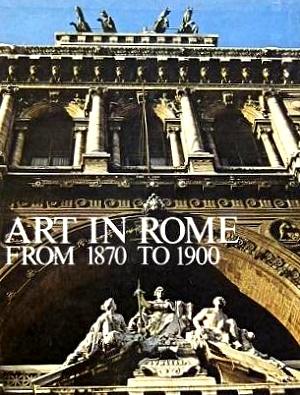 Art in Rome from 1870 to 1900