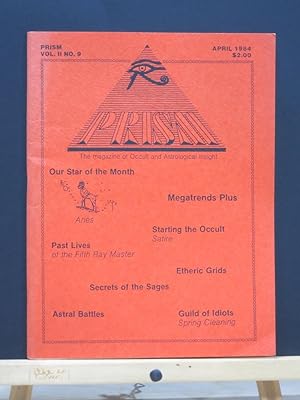 Prism, The Magazine of Occult and Astrological Insight. April 1984, Vol II #9