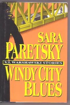 Windy City Blues: V. I. Warshawski Stories