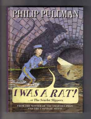 I Was a Rat! .or the Scarlet Slippers - 1st Edition/1st Printing