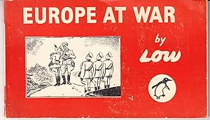 Europe at War: A History in Sixty Cartoons with a Narrative Text