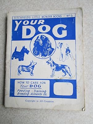 Ditchfield's Little Wonder Book No.5. Your Dog