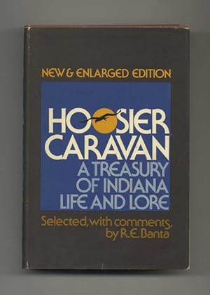 Hoosier Caravan: Treasury of Indiana Life and Lore