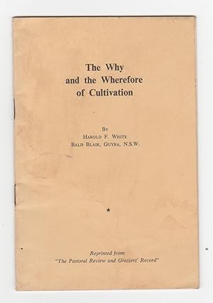 THE WHY AND WHEREFORE OF CULTIVATION