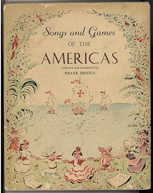 SONGS AND GAMES OF THE AMERICAS