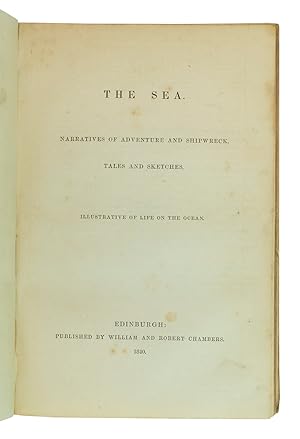 Sea Narratives of Adventure and Shipwreck, Tales and Sketches, Illustrative of Life on the Ocean.