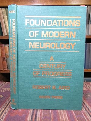 Foundations of Neurology: A Century of Progress