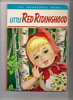 Little Red Ridinghood-The Wonderful Book