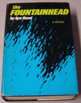 The Fountainhead: A Novel