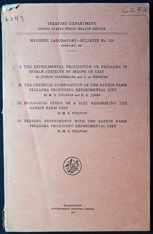 Hygienic Laboratory -- Bulletin no. 120, Feb. 1920 [Goldberger pellagra experiment]