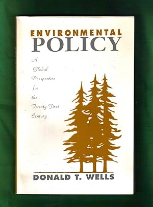 Environmental Policy: A Global Perspective for the Twenty-First Century