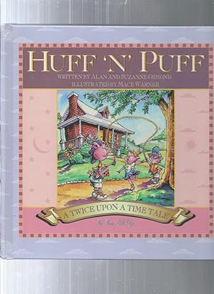 HUFF N PUFF The Three Little Pigs a twice upon a time tale