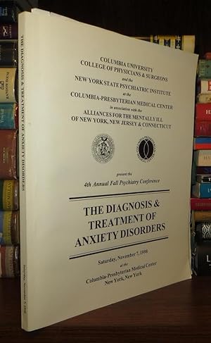 THE DIAGNOSIS & TREATMENT OF ANXIETY DISORDERS 4th Annual Fall Psychiatry Conference