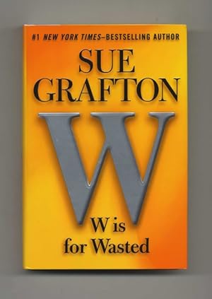 W Is For Wasted - 1st Edition/1st Printing