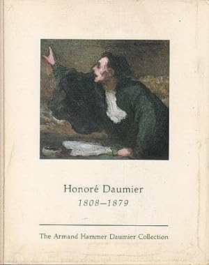Honore Daumier, 1808-1879: The Armand Hammer Daumier Collection, Incorporating a Collection from ...