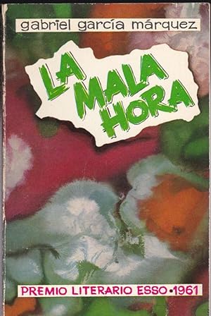 La Mala Hora (Premio Literario Esso, 1961)