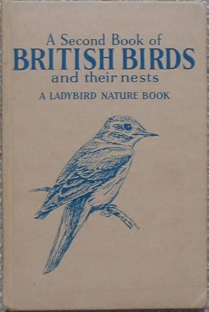 A Second Book of British Birds and their Nests - A Ladybird Nature Book
