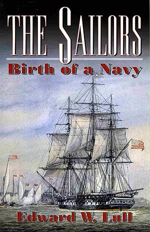 The Sailors: Birth of a Navy