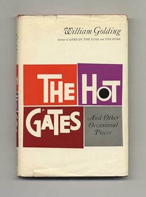 The Hot Gates and Other Occasional Pieces - 1st US Edition/1st Printing