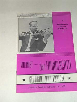 Famous Artists Ltd. Present Zino Francescatti, Violinist with Arthur Basam, Piano at the Georgia ...